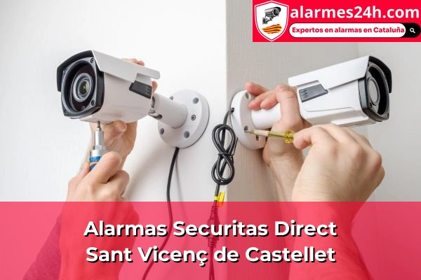 Alarmas Securitas Direct en Calella 108 Alarmas Securitas Direct en Sant Vicenç de Castellet