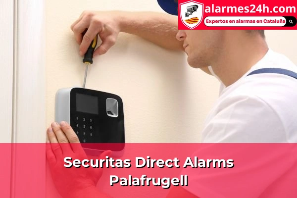 Securitas Direct Alarms in Palafrugell