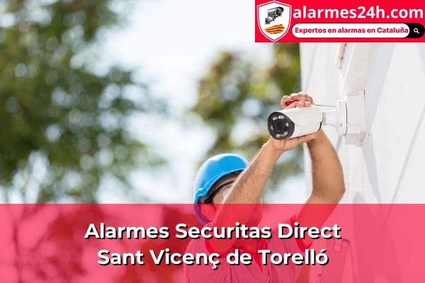 Alarmes Securitas Direct a Centre 109 Alarmes Securitas Direct a Sant Vicenç de Torelló