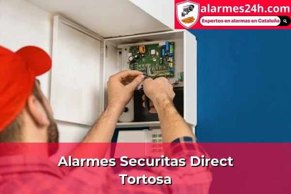 Alarmes Securitas Direct a Tortosa
